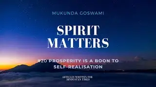Prosperity is a Boon to Self-Realisation - Article by Mukunda Goswami published in Hindustan Times.