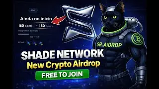 Airdrop da Shade Network | 100% Gratuito para Participar | ainda no in&iacute;cio.