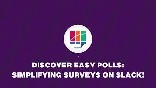 Easy Polls Demo: Create Single-Selection Surveys in Slack Like a Pro!