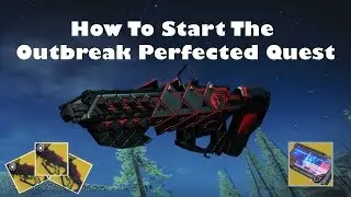 How To Start The Outbreak Prime Quest Destiny 2