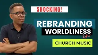 The Shocking Truth About Worldliness in Church Music Now | #churchmusic #musicministry #Trueworship