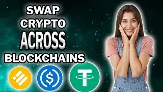 HOW to swap crypto across blockchains! (Cross Chain Swaps)