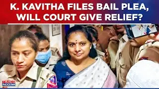 K. Kavitha Seeks Bail In Liquorgate Probe Over Money Laundering Case; Hearing In Delhi High Court
