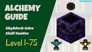 SkyBlock Isles Alchemy Guide (Levels 1-75)