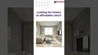 Homes at Affordable rates at UniMax Pride