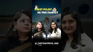 First Pilot in the Family By Captain Priya Jain