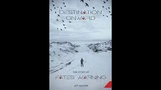 Destination Onward: The Story of FATES WARNING (book review)