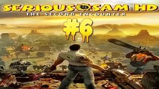 Let's Play Together Serious Sam The 2nd Encounter HD #6 [DEUTSCH/GERMAN/HD]