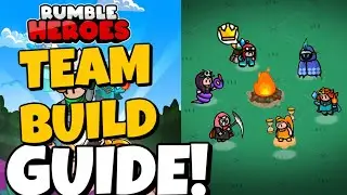 HOW TO BUILD THE BEST TEAM!! RUMBLE HEROES