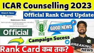 ICAR Rank Card Soon 🥳| Twitter Campaign Sucess | Website Maintenance | ICAR Counselling Process 2023