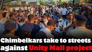 #MustWatch! Chimbelkars take to streets against Unity Mall project