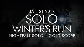 Destiny -  Solo Winter's Run / Archon Priest Nightfall (Gold) - January 31, 2017 - Weekly Solo