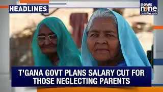 Telangana Plans Law For Elderly Car | Blinkit Drops 10-Minute Delivery Promise | Top Headlines
