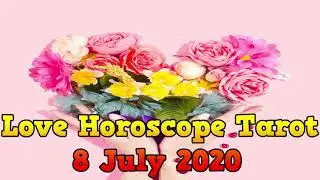 Scorpio Love Horoscope Tarot 8 July 2020