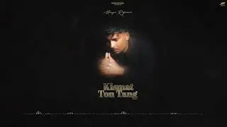 Kismat Ton Tang ( Official Video ) Manga Rajiania | Gogi Gill | New Punjabi Songs 2025 