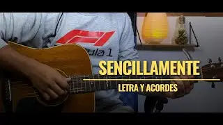 Sencillamente - Hakuna Group Music | Letra y Acordes