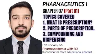 Pharmaceutics Chapter 07 (Part 01)| Compounding and Dispensing| Parts of Prescription