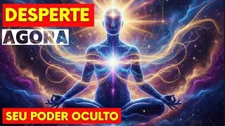 DESPERTE AGORA seu PODER OCULTO com a FÍSICA QUÂNTICA