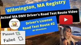 *ACTUAL TEST ROUTE * Wilmington RMV Driving Route #2 - Behind The Wheel Drivers Ed License Road Test
