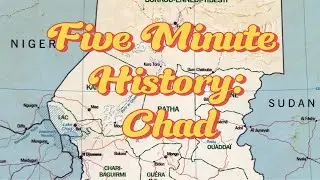Five-Minute History: Chad // MYM // Map Your Mind