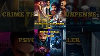Amazing 10 South Indian Crime Thriller Suspense and Psycho Thriller Movies In Tamil