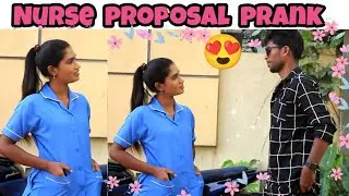 Nurse proposal prank | tamil prank | vaaya moodra
