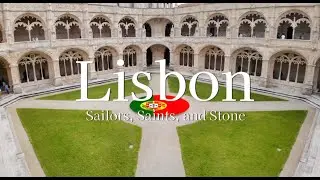 Lisbon &mdash; Jer&oacute;nimos Monastery to Bel&eacute;m Tower｜The Heart of Portugal&rsquo;s Age of Discovery