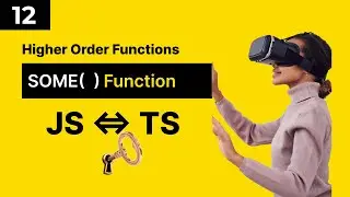 SOME Function - Higher Order Functions - JavaScript + TypeScript