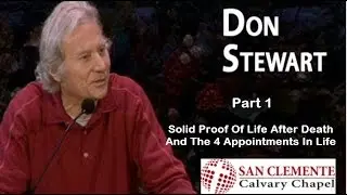 Solid Proof Of Life After Death | Don Stewart |  San Clemente Church Service