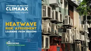 CLIMAAX | CoP | Heatwave Risk Assessment: Learning from Regions