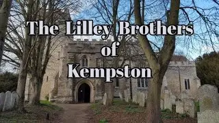 The Lilley Brothers of Kempston