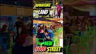 The New Food Street and Aquatic Adventure land for Kids and Adult both | Much more fun