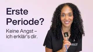 Erste Periode: Alles was du wissen musst!