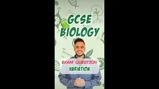 GCSE Biology: Exam Question | Variation