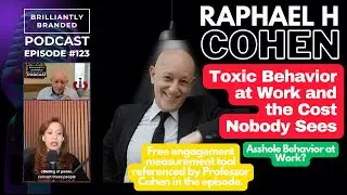 123 | The Hidden Cost of Toxic Behavior at Work