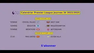 Calendrier Premier-League Journee 34 2022/2023