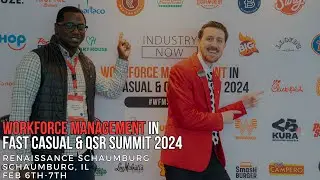 2024 Workforce Management in Fast Casual & QSR Summit - Event Recap