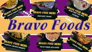 FULLY LOADED BRAVO FOODS MENU