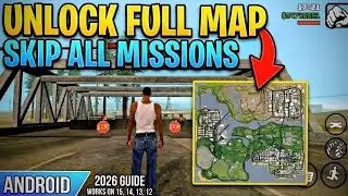 (2026) How to Unlock Full Map and Skip All Missions in GTA San Andreas Android + Unlimited Money