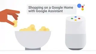 Shopping on a Google Home with Google Assistant
