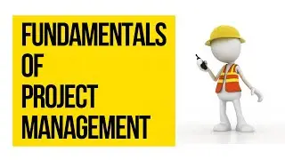 Mastering Project Management Fundamentals in 2024!