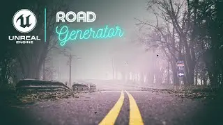 Road Generator For Unreal Engine 5