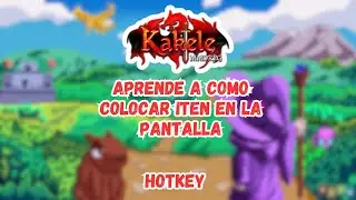 COMO COLOCAR ITEN EN LA PANTALLA | HOTKEY | KAKELE