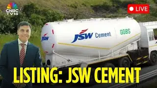 JSW Cement Listing LIVE | JSW Cement Shares List At 4% Premium Over IPO Price On BSE, NSE | N18L