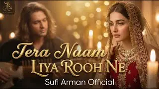 Tere Khayalo Me ❤️ | Sufi Arman | New Romantic Qawwali 2026 | Soulful Sufi Love Song Official Video