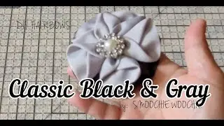 CLASSIC BLACK & GRAY FLOWER FOR HAIRBOWS /  EASY HAIRBOW TUTORIAL #smoochiewoochie