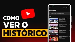 Como VER HIST&Oacute;RICO de V&Iacute;DEOS ASSISTIDOS no YOUTUBE