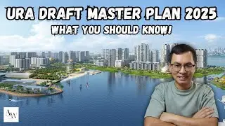 URA Draft Master Plan 2025 – What You Should Know!
