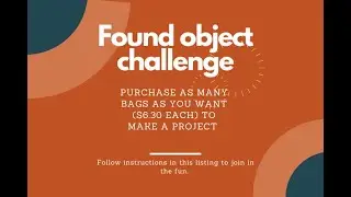 August 2023 Found Objects Challenge Recap with Thunderhorse Descendant