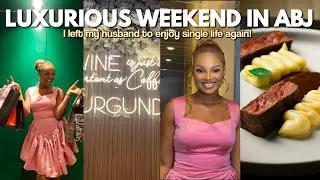 I left my husband for this!! | A LUXURIOUS WEEKEND IN ABUJA | todaywithnancy